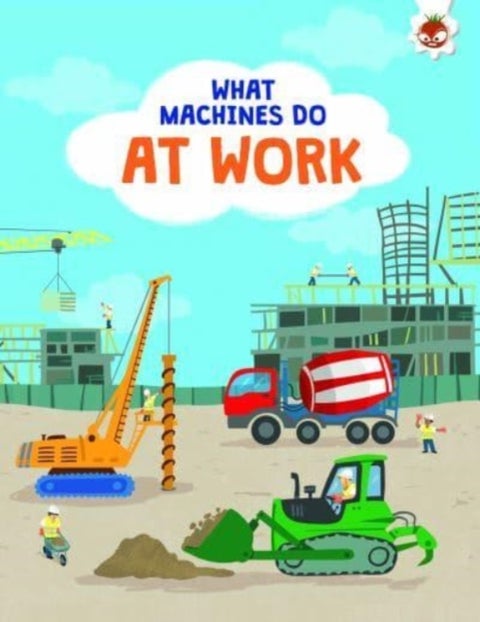 What Machines Do: AT WORK - STEM