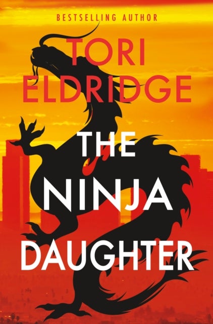 The Ninja Daughter - Lily Wong #1