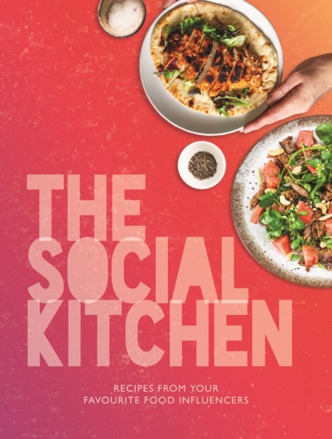 Bilde av The Social Kitchen - Recipes From Your Favourite Food Influencers Av Kate Reeves-brown