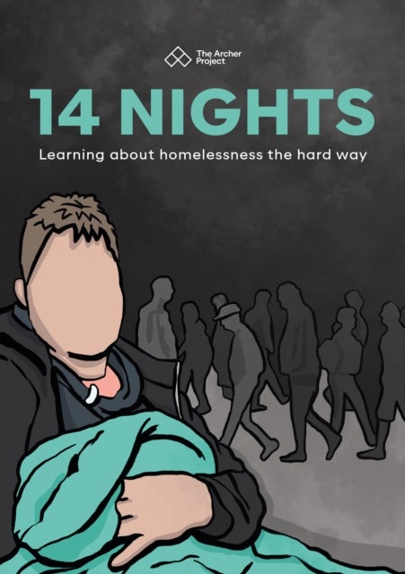 14 Nights - Learning about homelessness the hard way