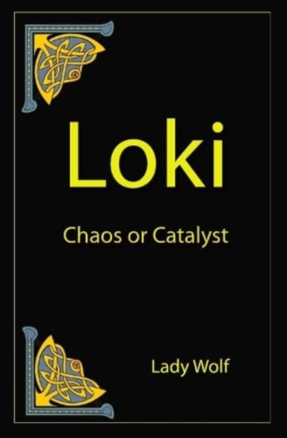Loki - Chaos or Catayst