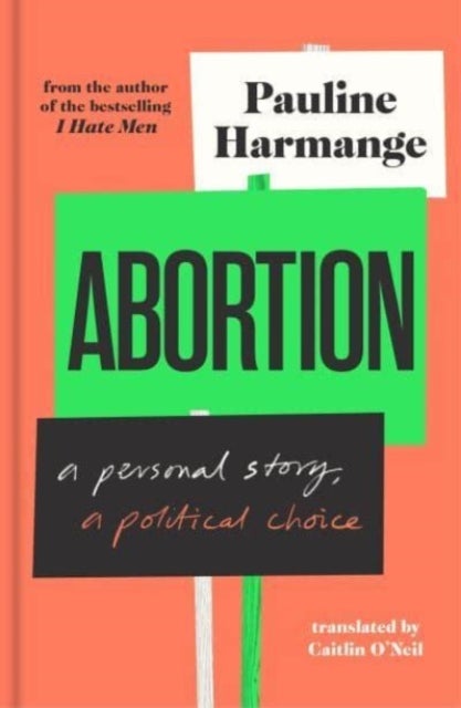 Abortion - a personal story, a political choice