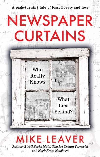 Newspaper Curtains - Who Really Knows What Lies Behind?