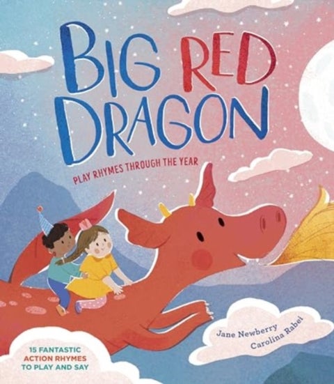 Big Red Dragon - Play-Rhymes Through the Year