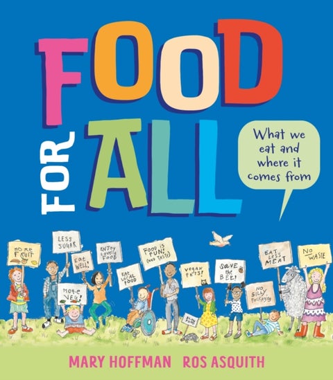 Food for All - What We Eat and Where it Comes From