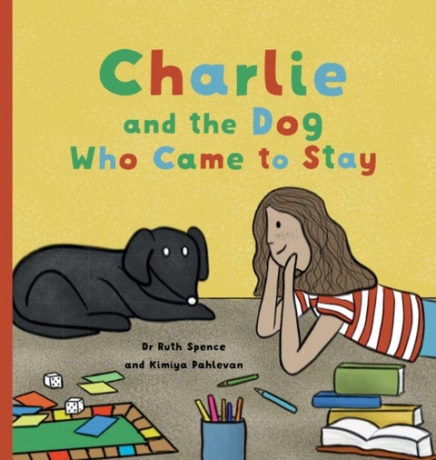 Charlie and the Dog Who Came to Stay - A Book About Depression