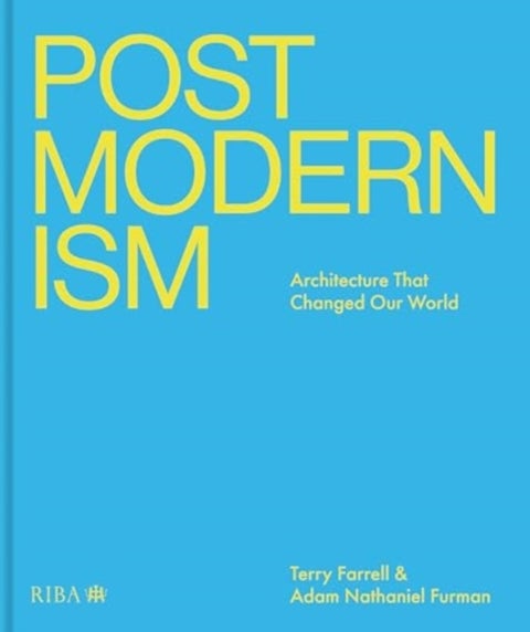 Postmodernism - Architecture That Changed Our World