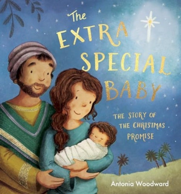 The Extra Special Baby - The Story of the Christmas Promise
