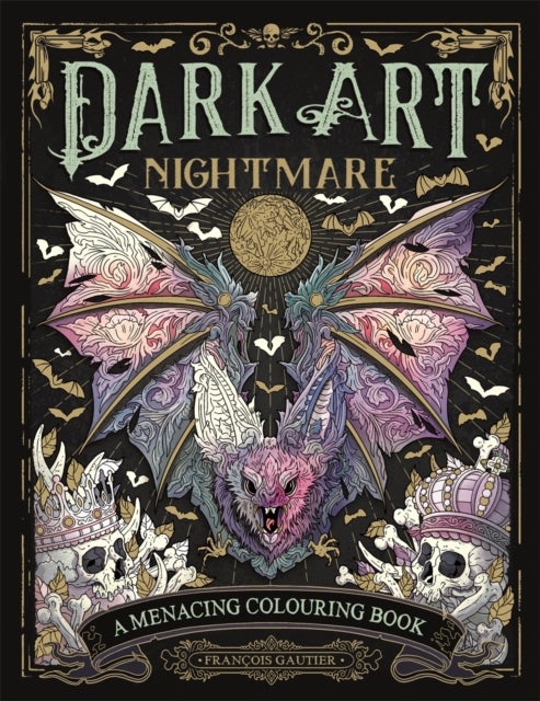 Dark Art Nightmare - A Menacing Colouring Book