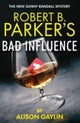Robert B. Parker's Bad Influence