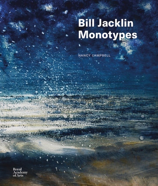 Bill Jacklin - Monotypes
