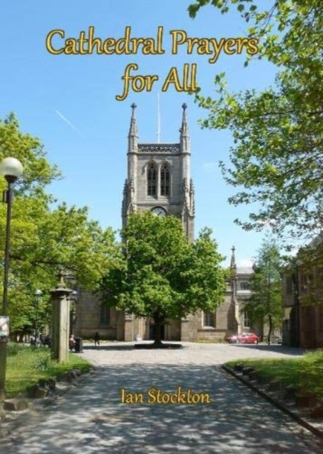 Bilde av Cathedral Prayers For All Av Ian Stockton