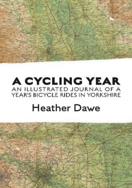 A Cycling Year - An illustrated journal of a year's bicycle rides in Yorkshire