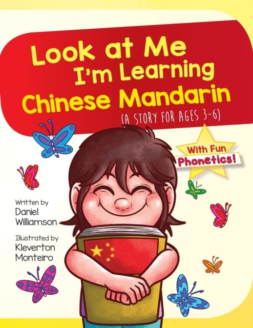 Bilde av Look At Me I&#039;m Learning Chinese Mandarin Av Daniel Williamson