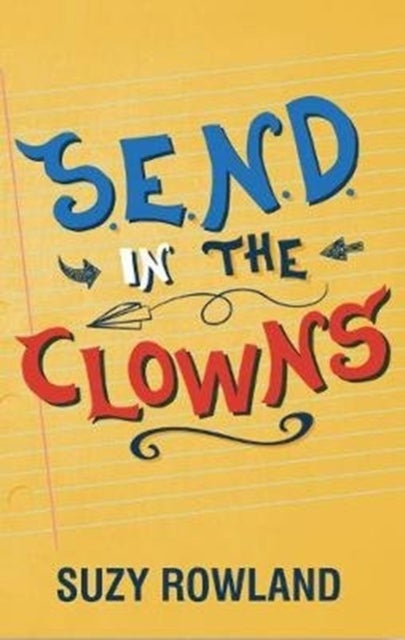 S.E.N.D. In The Clowns - Essential Autism / ADHD Family Guide
