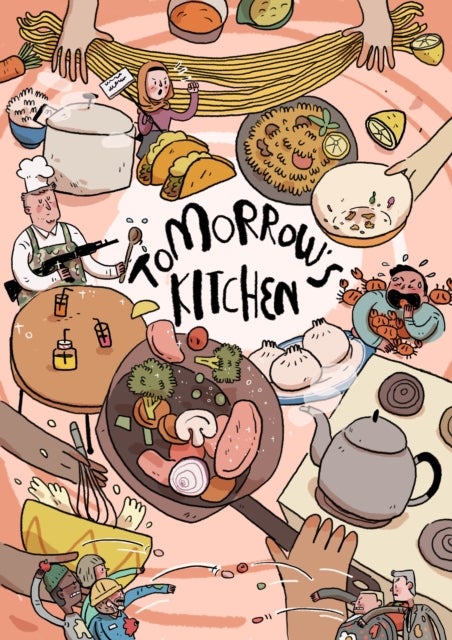 Tomorrow's Kitchen - A Graphic Novel Cookbook