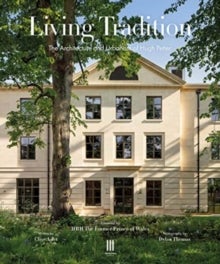 Living Tradition - The Architecture and Urbanism of Hugh Petter