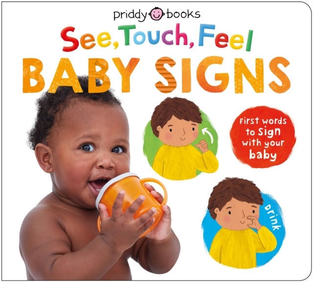 See, Touch, Feel Baby Signs - First words to sign with your baby