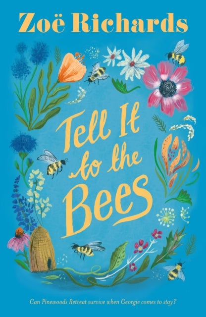 Tell it to the Bees