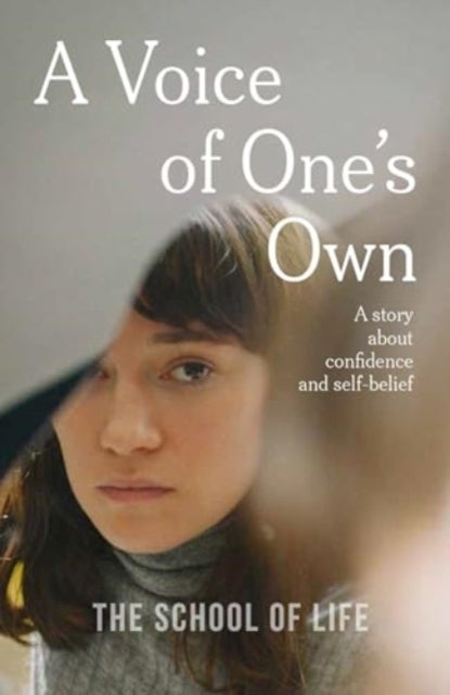 A Voice of One's Own - a story about confidence and self-belief