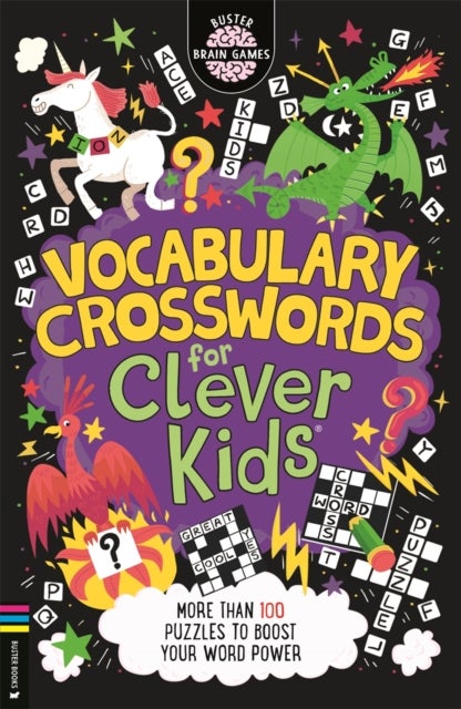 Vocabulary Crosswords for Clever Kids¿ - More than 100 puzzles to boost your word power