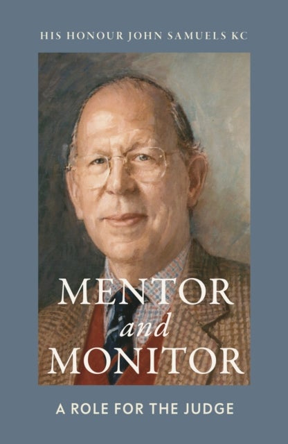 Mentor and Monitor - A Role for the Judge