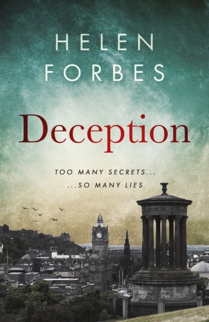 Deception - A compelling Edinburgh crime thriller