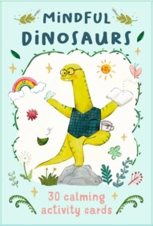 Mindful Dinosaurs - 30 Calming Activity Cards