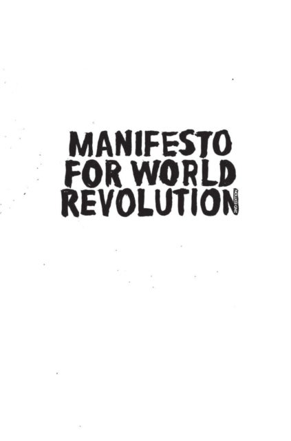 Manifesto for World Revolution 2nd edition