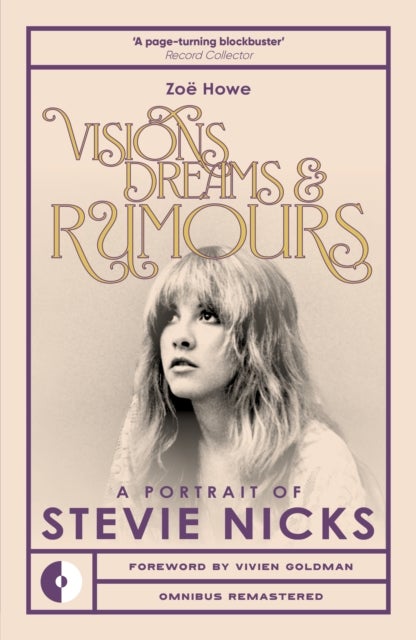 Visions, Dreams & Rumours - A Portrait of Stevie Nicks