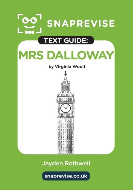 SnapRevise Mrs Dalloway Text Guide for English Literature