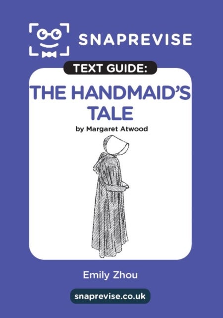 SnapRevise The Handmaid's Tale Text Guide for English Literature