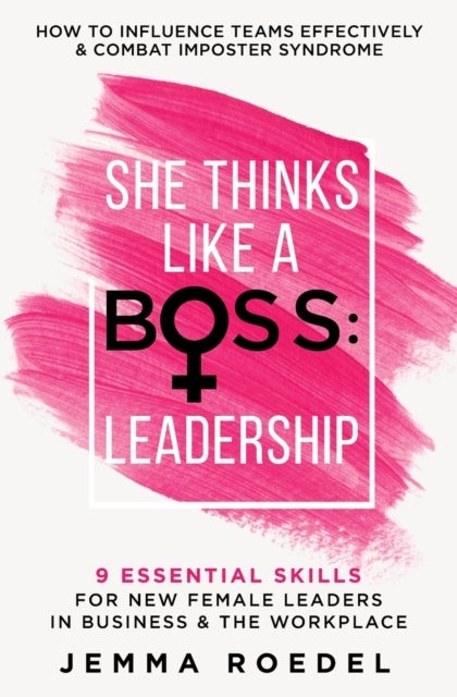 She Thinks Like a Boss - Leadership