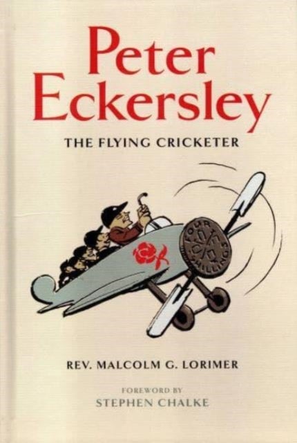Peter Eckersley - The Flying Cricketer
