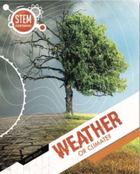 STEM Is Everywhere: Weather and Climate