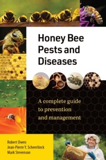 Honey Bee Pests and Diseases - A complete guide to prevention and management