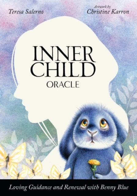 Inner Child Oracle - Loving Guidance and Renewal with Benny Blue