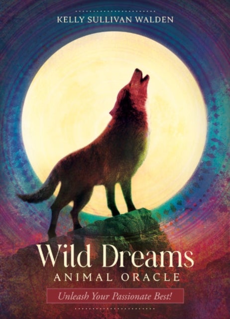 Wild Dreams Animal Oracle - Unleash Your Passionate Best!