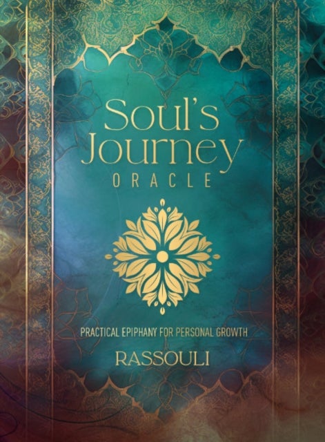 Soul'S Journey Oracle - Practical Epiphany for Personal Growth