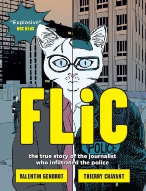 Flic - the true story of the journalist who infiltrated the police