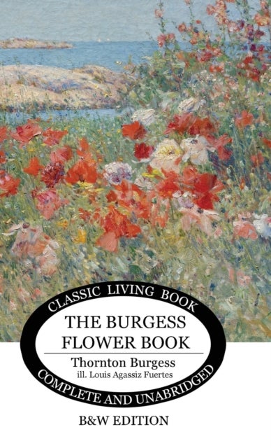 Bilde av The Burgess Flower Book For Children - B&amp;w Av Thornton S Burgess