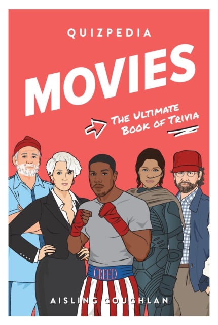 Movies Quizpedia - The ultimate book of trivia