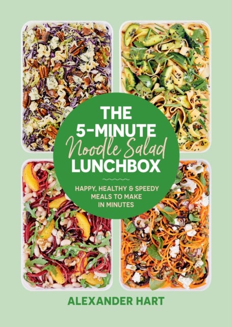 The 5-Minute Noodle Salad Lunchbox - Happy, healthy & speedy meals to make in minutes