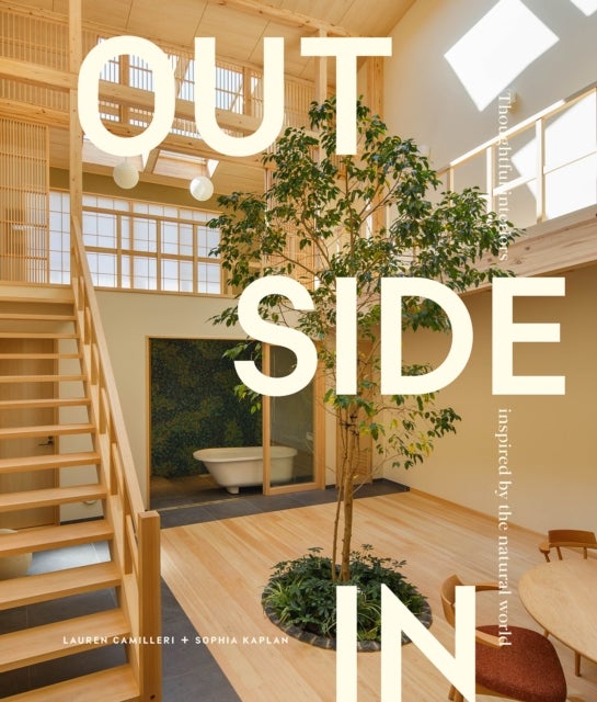 Outside In - Thoughtful design inspired by the natural world