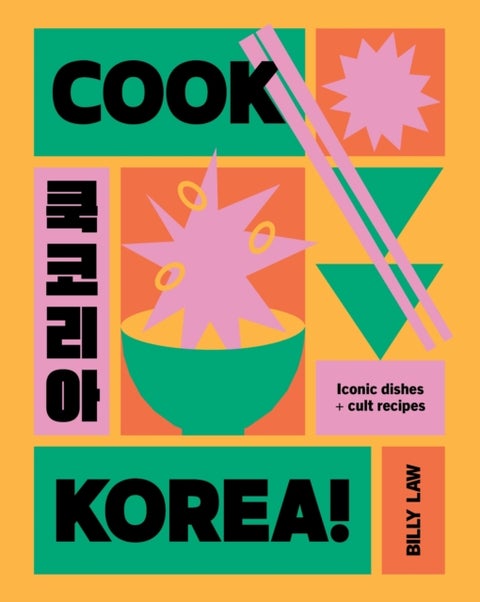 Cook Korea! - Iconic dishes & cult recipes
