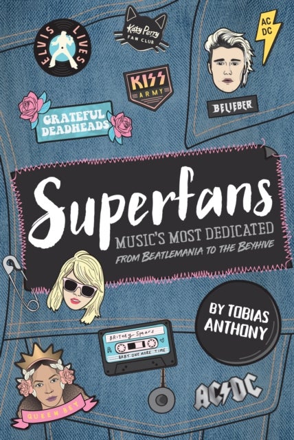 Superfans - Music's most dedicated: From the Beatlemania to the Beyhive