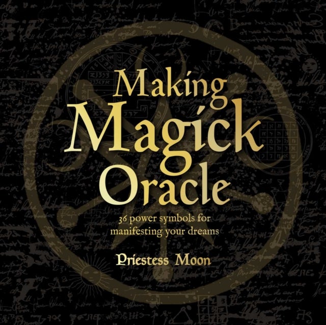 Making Magick Oracle - 36 Power symbols for manifesting your dreams