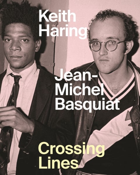 Keith Haring/Jean¿Michel Basquiat ¿ Crossing Lines