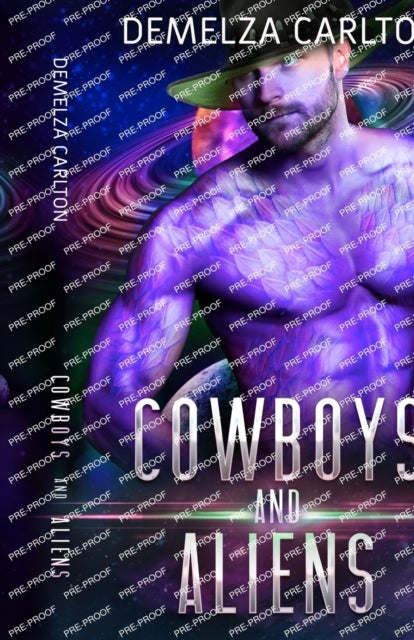 Cowboys and Aliens - An Alien Scifi Romance