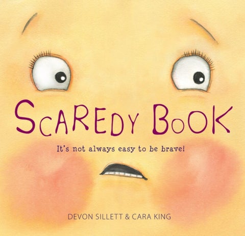 Scaredy Book - It's not always easy to be brave!